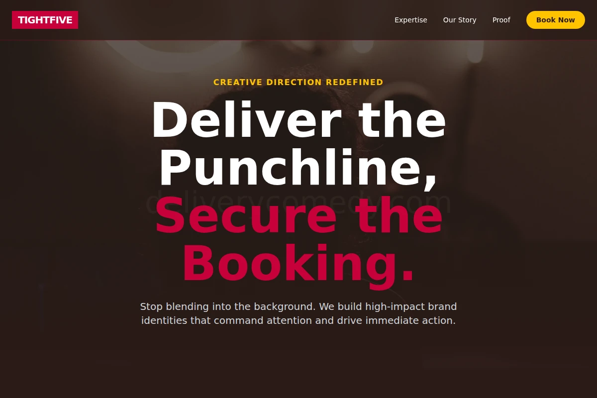 TightFive Creative Direction