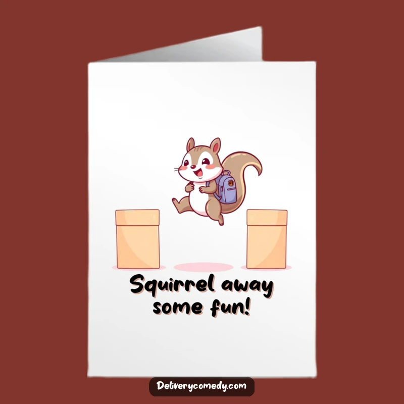 Free Printable Funny Squirrel Adventure Birthday Card - Downloadable DIY Gift!
