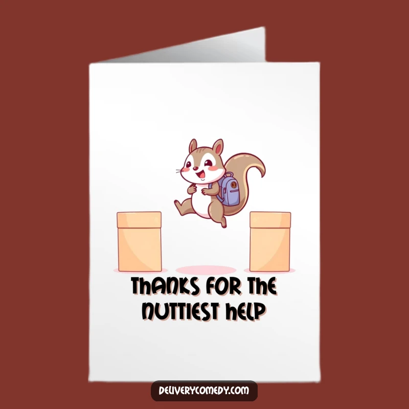Free Printable Thank You Squirrel Card - Humorous Downloadable DIY Gift!